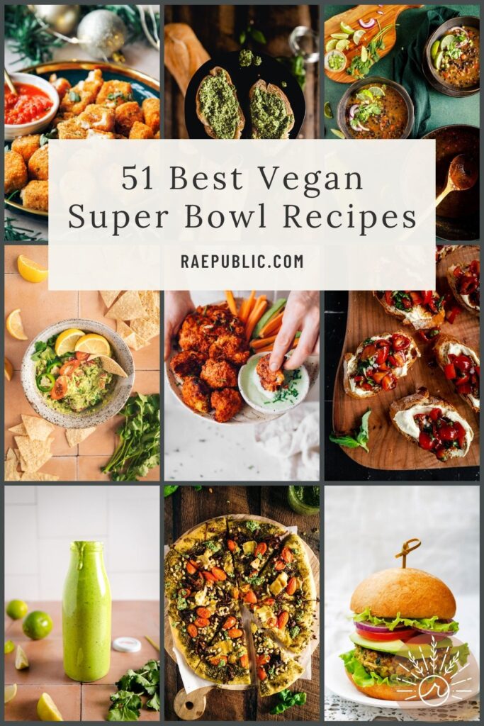 51 best vegan super bowl recipes.