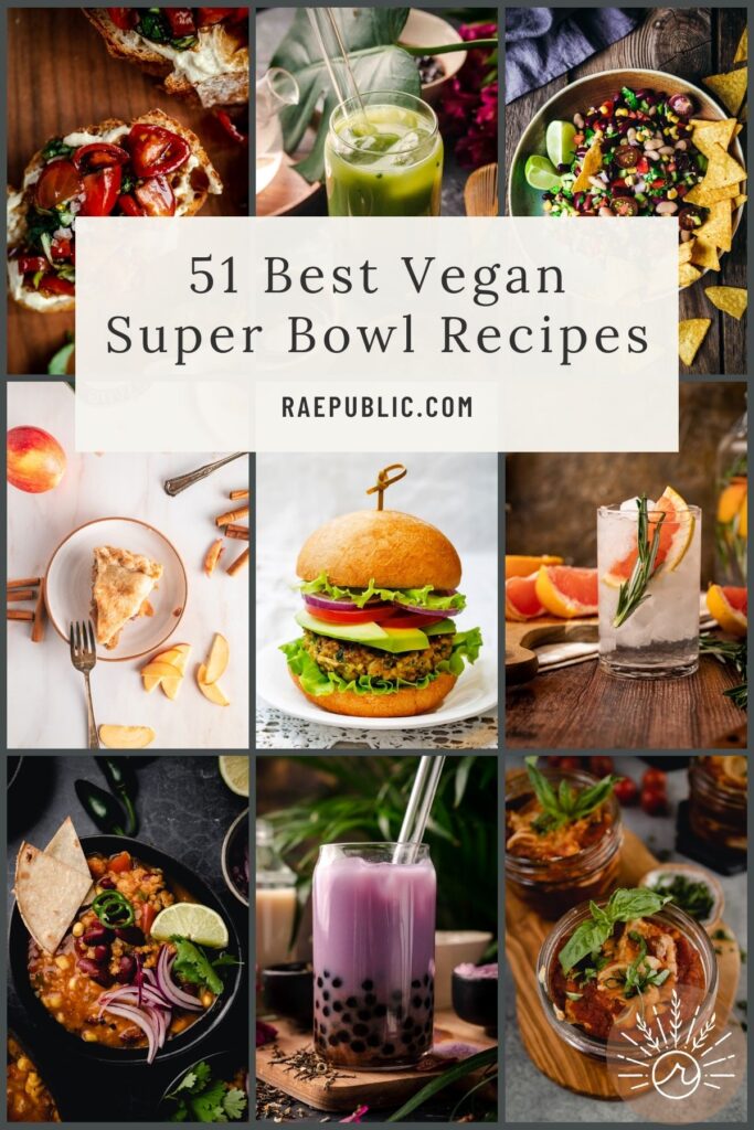 51 best vegan super bowl recipes.
